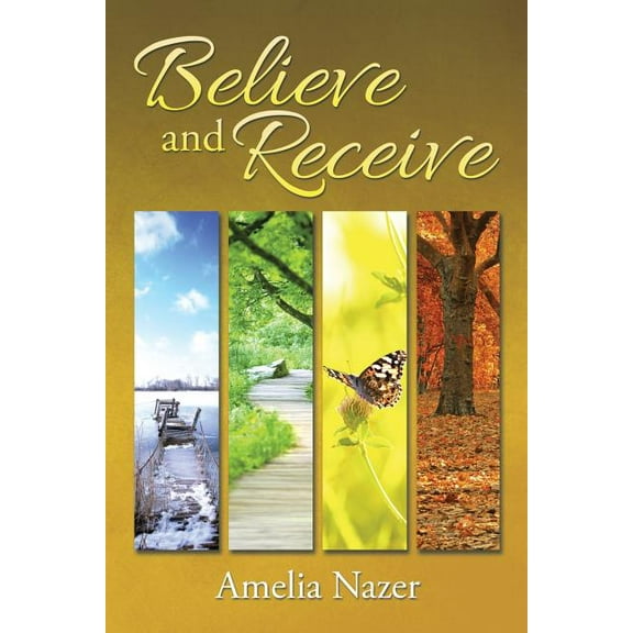 Believe and Receive
