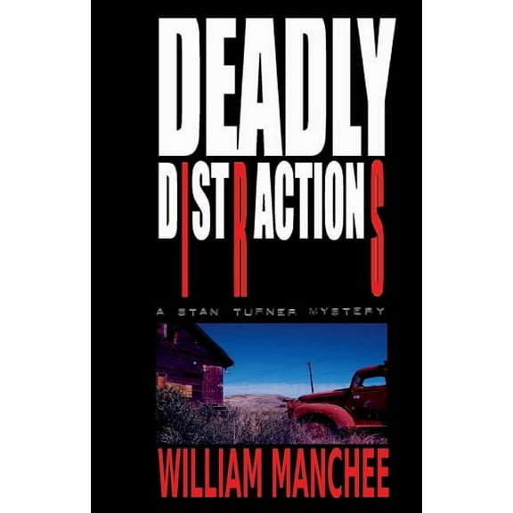 Stan Turner Mysteries Deadly Distractions, Book 5, (Paperback)