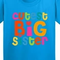 thumbnail image 4 of Inktastic Cutest Big Sister Youth T-Shirt, 4 of 5