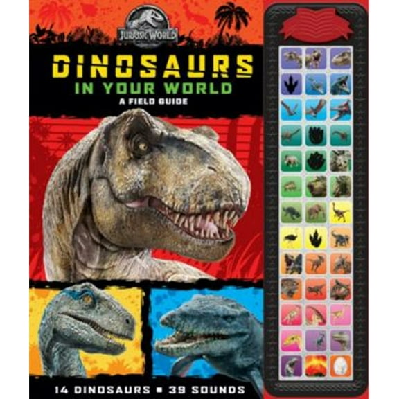 Pre-Owned Jurassic World: Dinosaurs in Your World a Field Guide Sound Book [With Battery] (Hardcover) 150374597X 9781503745971