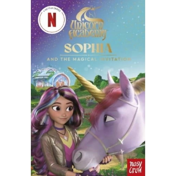 Unicorn Academy Unicorn Academy: Sophia and the Magical Invitation (Paperback)