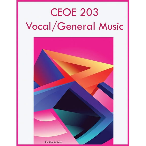CEOE 203 Vocal/General Music, (Paperback)