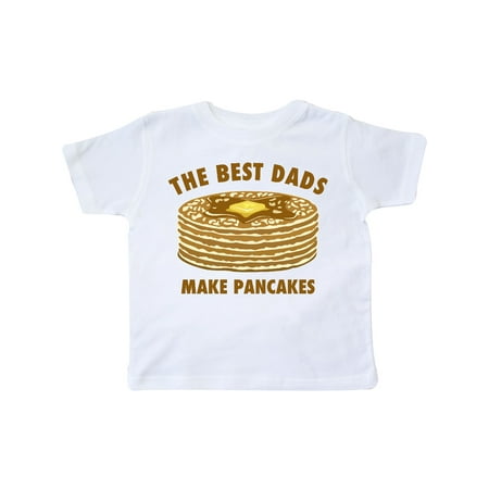 

Inktastic Best Dads Make Pancakes Gift Toddler Boy or Toddler Girl T-Shirt