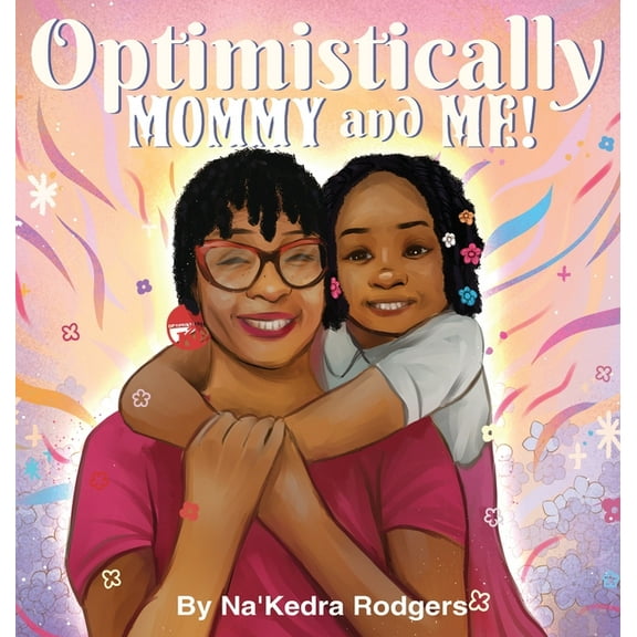 Optimistically Mommy and Me, (Hardcover)