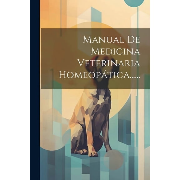 Manual De Medicina Veterinaria Homeopática...... (Paperback)