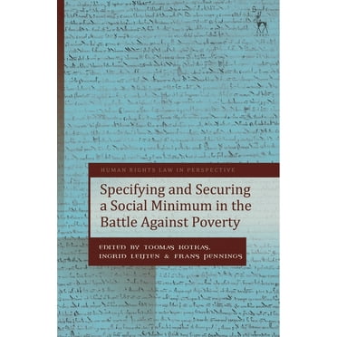 Human Rights Law in Perspective: Specifying and Securing a Social Minimum in the Battle Against Poverty (Hardcover)