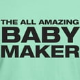thumbnail image 3 of CafePress - All Amazing Baby Maker T Shirt - Men's Classic Graphic Cotton T-Shirt, 3 of 4