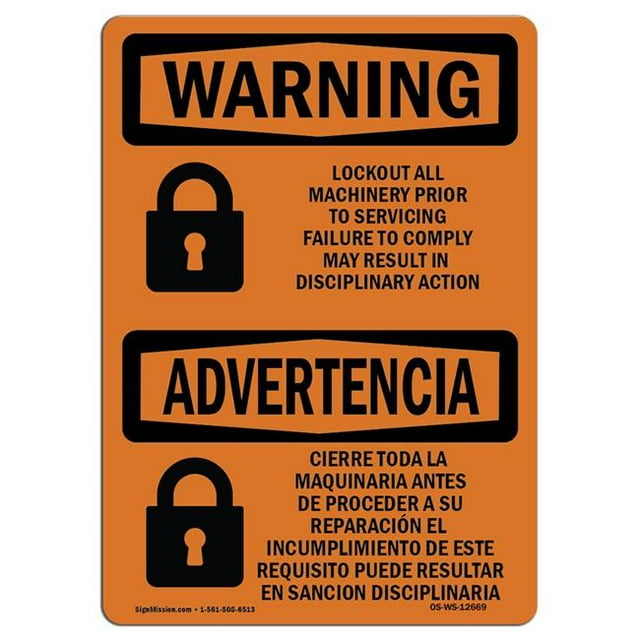 SignMission OS-WS-A-1218-L-12669 12 x 18 in. OSHA Warning Sign - Lockout Machinery Prior Servicing Bilingual