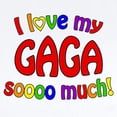 thumbnail image 2 of CafePress - I Love My GAGA Soooo Much! Infant Bodysuit - Baby Light Bodysuit, Size Newborn - 24 Months, 2 of 4