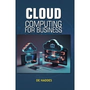 Cloud Computing for Business, (Hardcover)