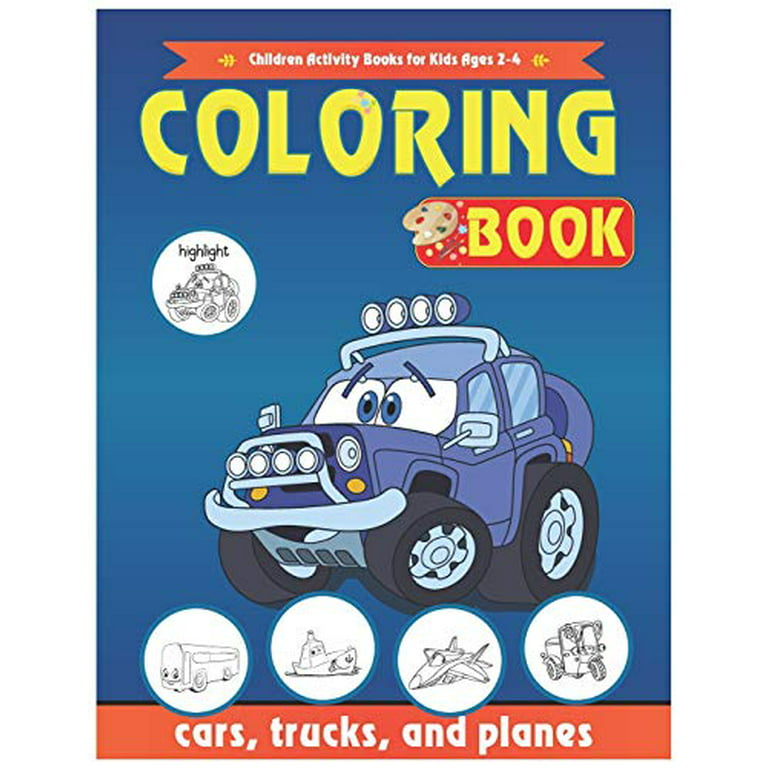 Coloring Books For Boys Cool Cars And Vehicles: Cool Cars, Trucks, Bikes,  Planes, Boats And Vehicles Coloring Book For Boys Aged 6-12, Cars Activity  B (Paperback)