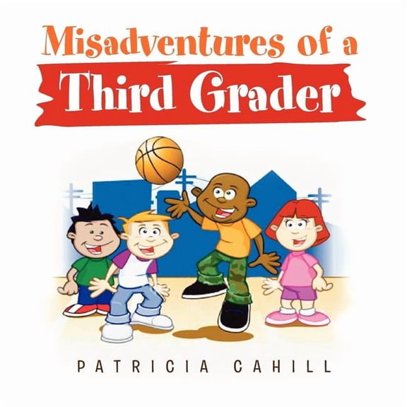 Misadventures of a Third Grader, (Paperback)