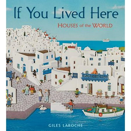 If You Lived Here : Houses of the World (Best Houses In The World Architecture)