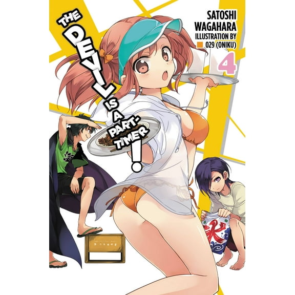 The Devil Is a Part-Timer!: The Devil Is a Part-Timer!, Vol. 4 (light novel) (Series #4) (Paperback)