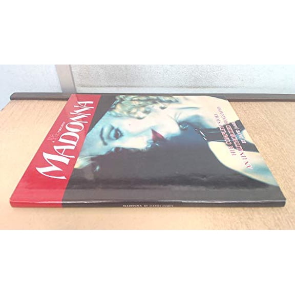 Pre-Owned Madonna: Her Complete Story An Unauthorized Biography (Hardcover) 1561739790 9781561739790