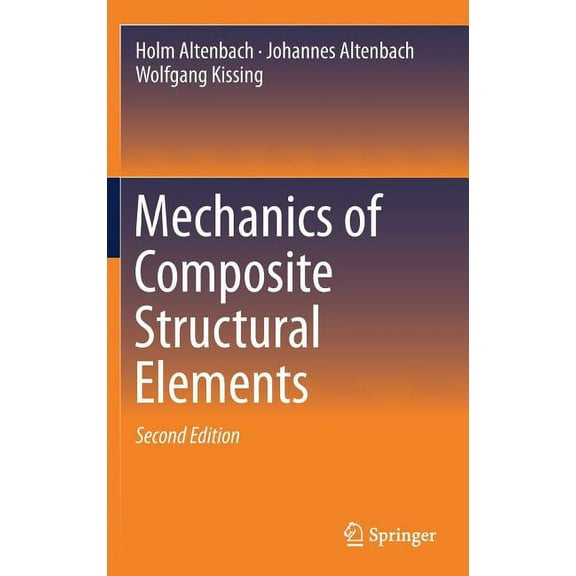 Mechanics of Composite Structural Elements, (Hardcover)