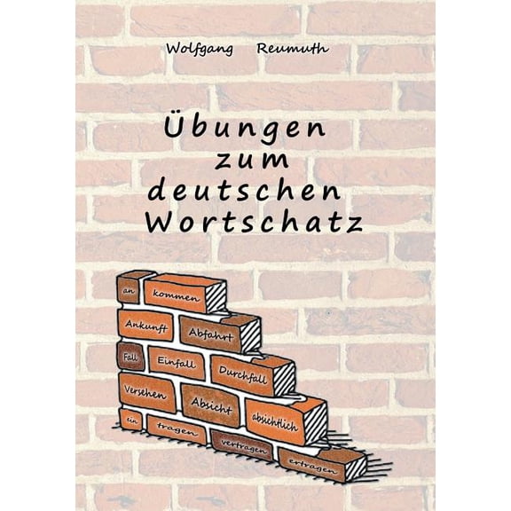 Ãbungen zum deutschen Wortschatz, (Paperback)