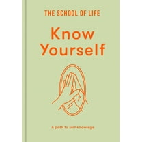 Know Yourself: A Path to Self-Knowledge, (Hardcover)