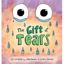 The Gift of Tears, (Hardcover)