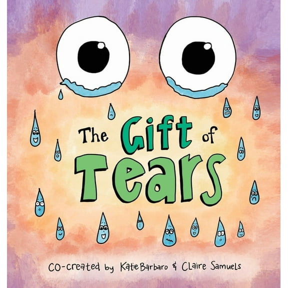 The Gift of Tears, (Hardcover)
