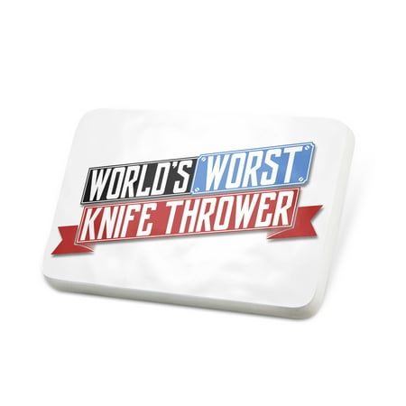 Porcelein Pin Funny Worlds worst Knife Thrower Lapel Badge – (Best Knife Thrower In The World)