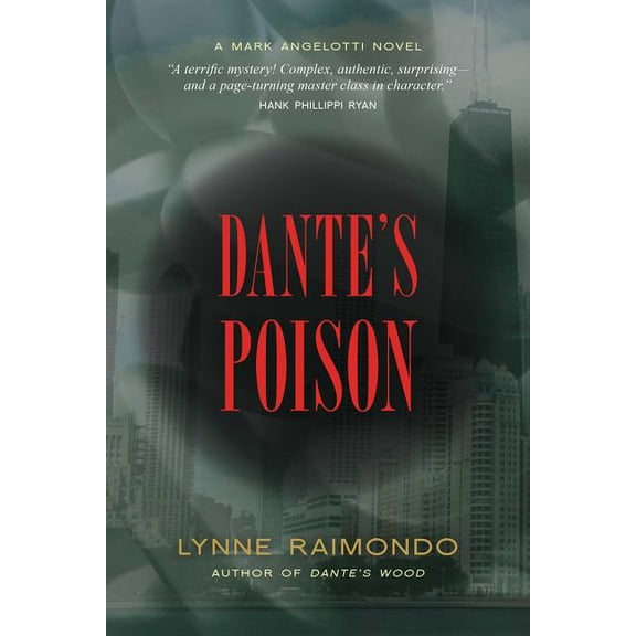Mark Angelotti: Dante's Poison : A Mark Angelotti Novel (Paperback)