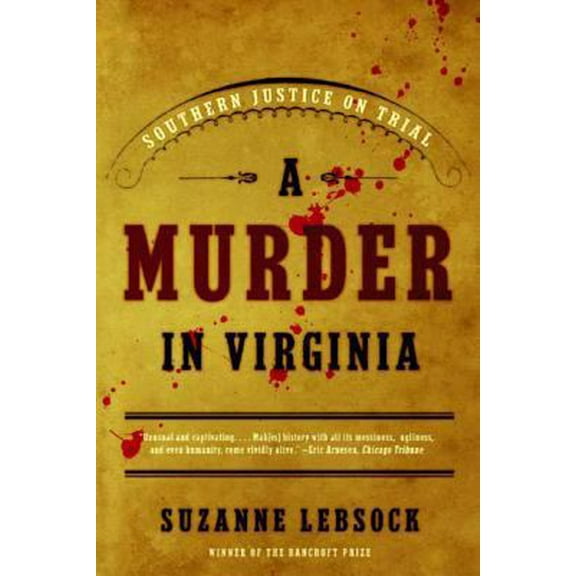 Pre-Owned A Murder in Virginia: Southern Justice on Trial (Paperback) 0393326063 9780393326062