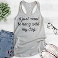 thumbnail image 2 of I Just Want To Hang With My Dog Tank Top, Ladies Racerback Tank Top, Dog-lover Tank, Dog Owner Tank, Silver Gray, XX-Large, 2 of 3
