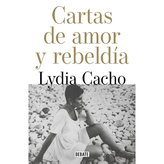 Cartas de amor y rebeldía / Letters of Love and Rebellion (Paperback)
