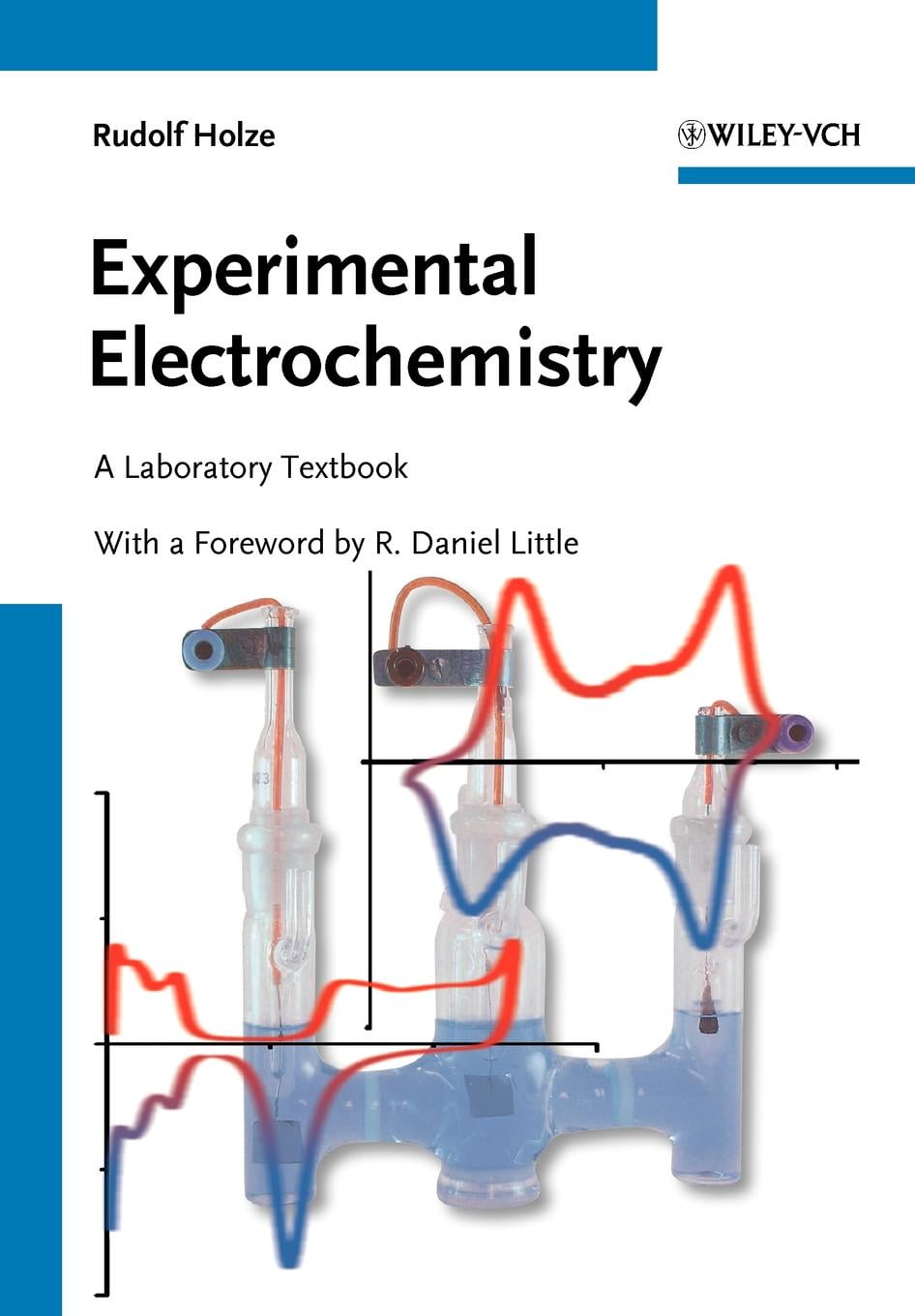 Experimental Electrochemistry A Laboratory Textbook