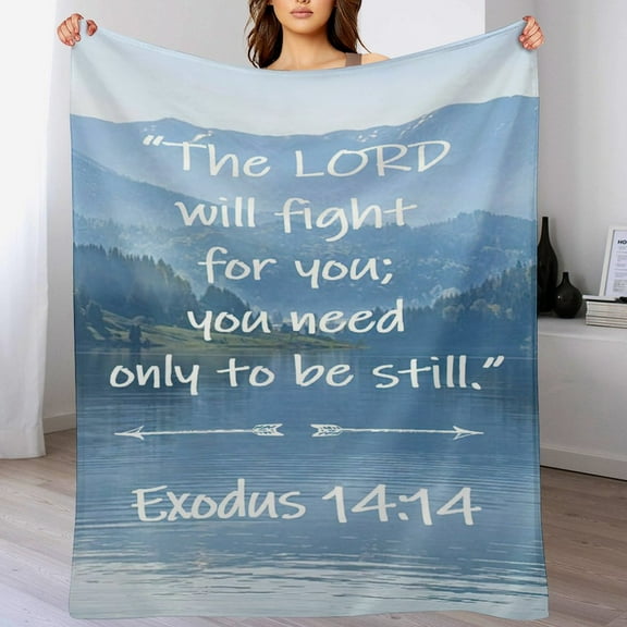 Bible Verses Exodus 14 14 Throw Blanket Inspirational Prayers Quotes Flannel Blanket Soft Sofa Decor Blanket Gifts for Women Men 30"x40"