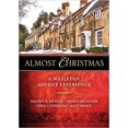 thumbnail image 1 of Almost Christmas: A Wesleyan Advent Experience PAPERBACK – 2019 by Magrey deVega, 1 of 1
