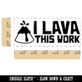 thumbnail image 2 of I Lava Love This Work Volcano Teacher Student School Self-Inking Rubber Stamp Ink Stamper - Yellow Ink - Small 1-1/2 Inch, 2 of 7