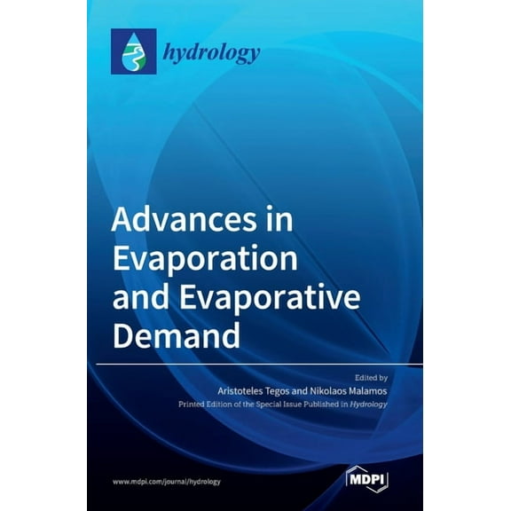 Advances in Evaporation and Evaporative Demand, (Hardcover)