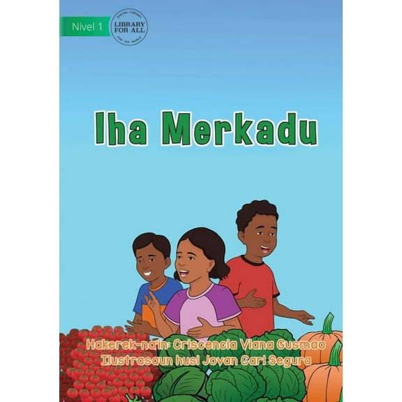 At The Market - Iha Merkadu, (Paperback)