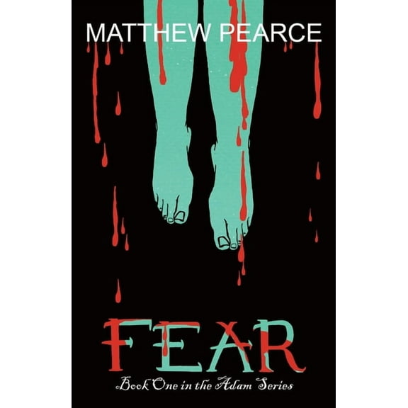 Adam - Fear, (Paperback)