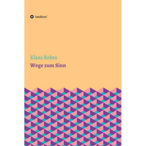 Wege zum Sinn (Hardcover)