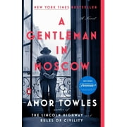 A Gentleman in Moscow : A Novel (Paperback)
