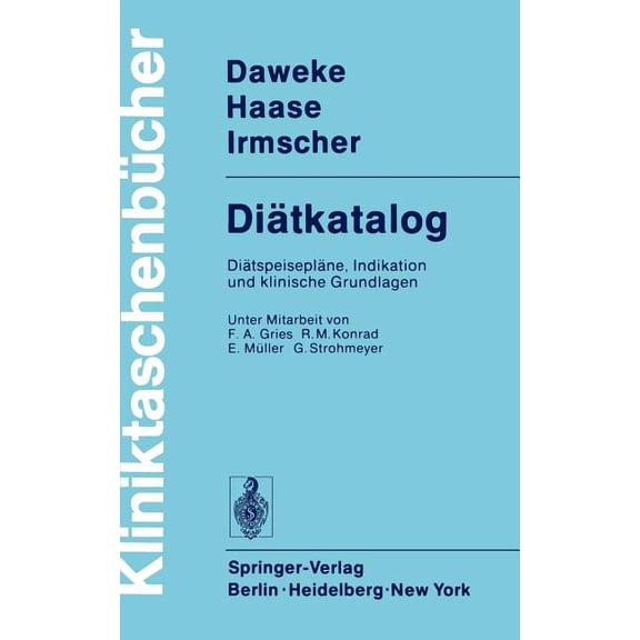 Kliniktaschenbücher Diätkatalog: Diätspeisepläne, Indikation Und Klinische Grundlagen, (Paperback)