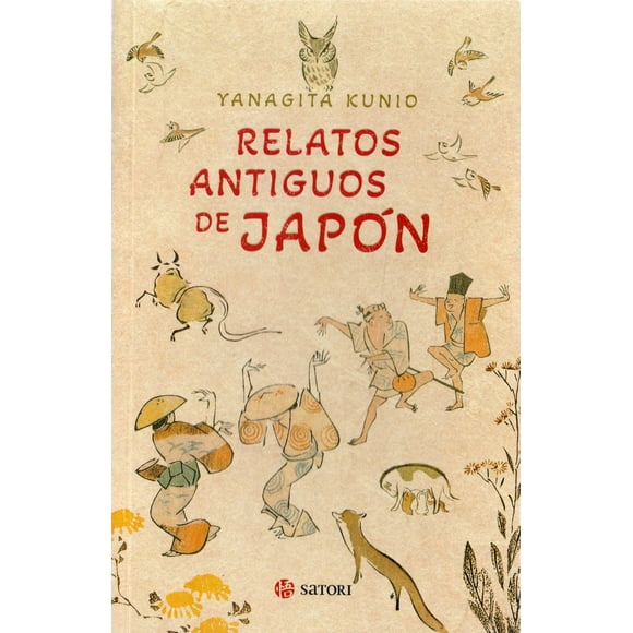 Libro Relatos Antiguos De Japon Tapa Blanda, Autor Yanagita Kunio, Editorial Satori