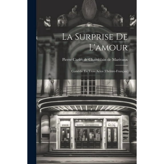 La Surprise De L'amour (Paperback)