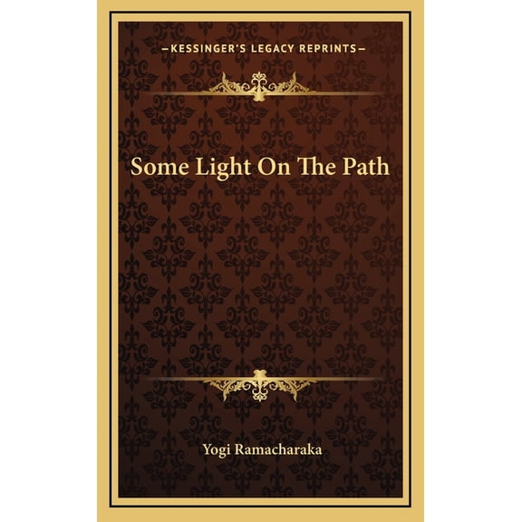 Some Light On The Path, (Hardcover)