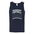 thumbnail image 2 of Wild Bobby, Football Dad Better Than a Regular Dad Father's Day Mens Tank Top, Navy, Small, 2 of 6
