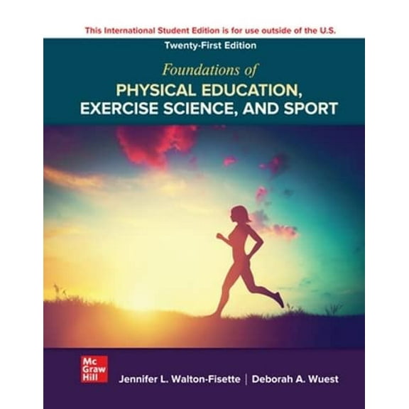 Pre-Owned Foundations of Physical Education Exercise Science and Sport ISE (Paperback), 9781266287022, 1266287027, Paperback, International edition.