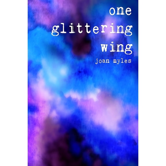 One Glittering Wing (Paperback)
