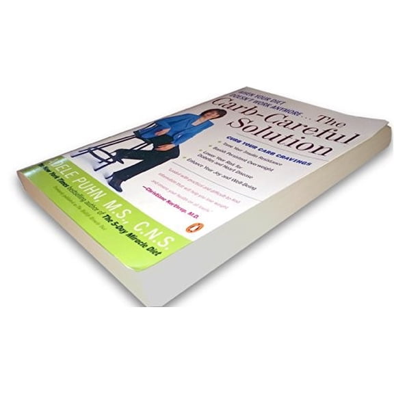 Pre-Owned The Carb-Careful Solution: When Your Diet Doesn't Work Anymore . . . (Paperback) 014200376X 9780142003763