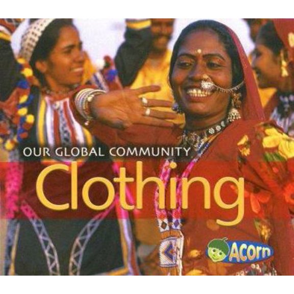 Pre-Owned Clothing (Our Global Community) (Paperback) 1403494142 9781403494146