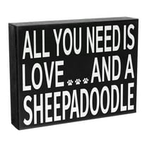 JennyGems Sheepadoodle Gifts, All You Need Is Love and a Sheepadoodle Wooden Sign, Sheepadoodle Dog Mom, Sheepadoodle Decor