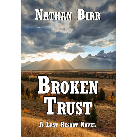 Broken Trust, (Hardcover)
