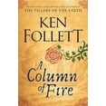 thumbnail image 1 of Pre-Owned A Column of Fire (Hardcover) 052595497X 9780525954972, 1 of 1